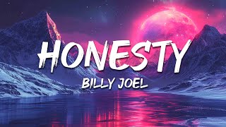 Billy Joel - Honesty (Lyrics)