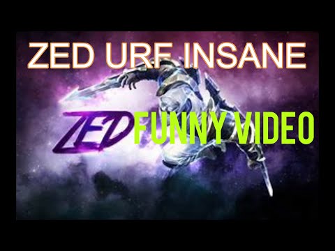 ZED URF | FUNNY VIDEO