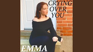 Crying Over You Lyrics English Translation