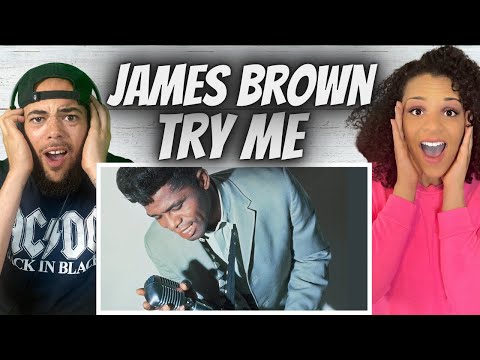 OH MY GOSH!| FIRST TIME HEARING James Brown - Try ME REACTION