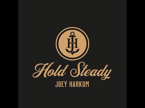 Joey Harkum - Hold Steady (Official Video)