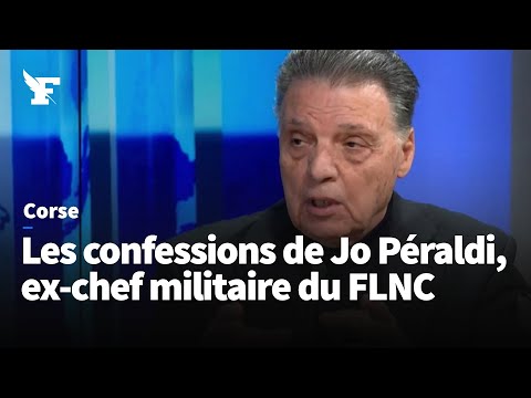 The confessions of Jo Péraldi, former military leader of the FLNC