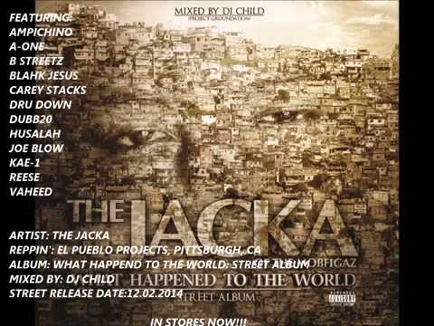 The Jacka - What Happened to the World: Street Album [NEW 2014]