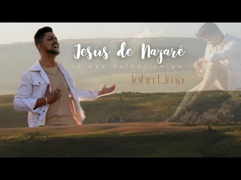 Jesus De Nazaré - John Lima