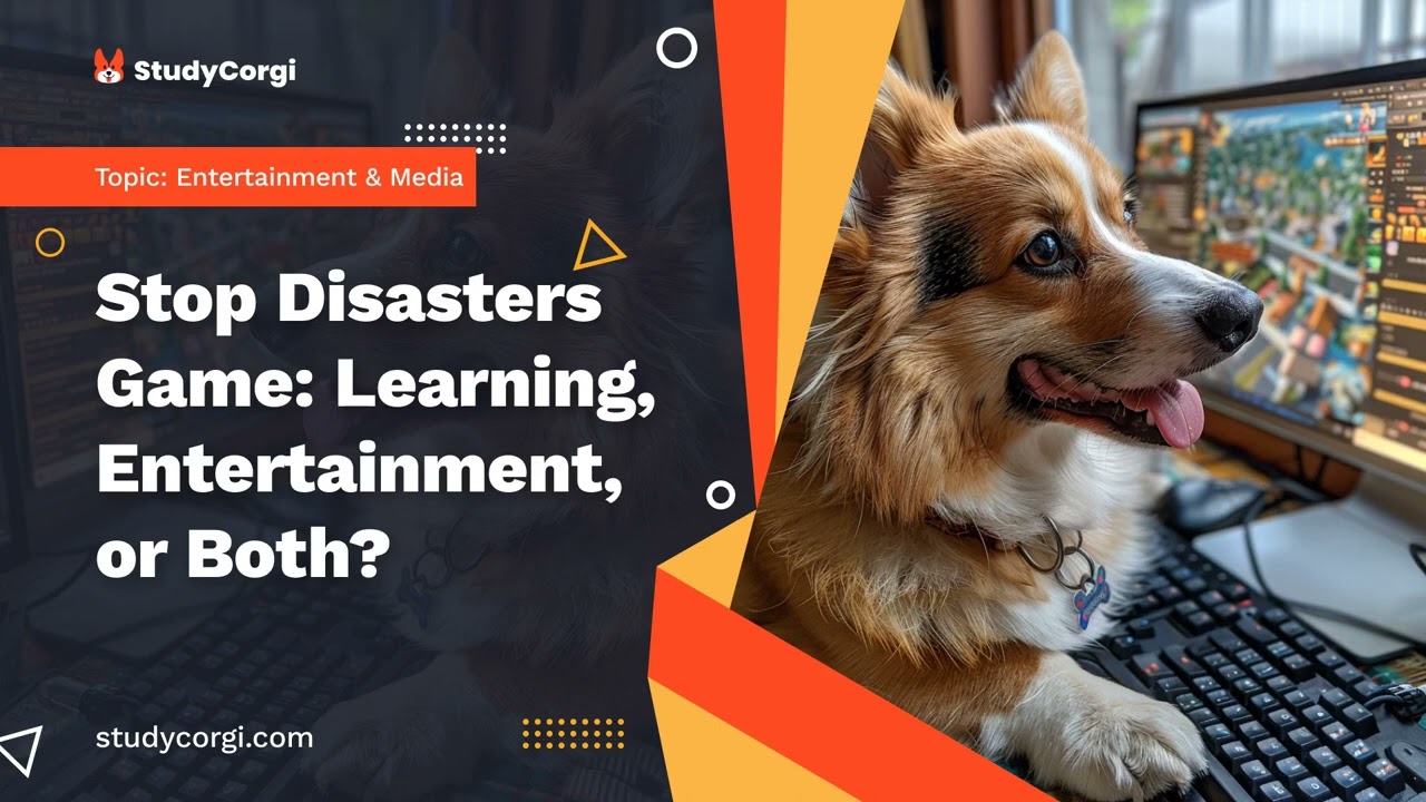 Stop Disasters Game: Learning, Entertainment, or Both? - Essay Example