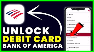 How to Unlock Your Debit Card on Bank of America App