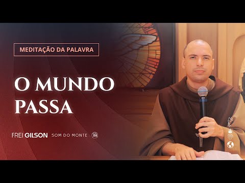 Não ameis o mundo | (1Jo 2,12-17)