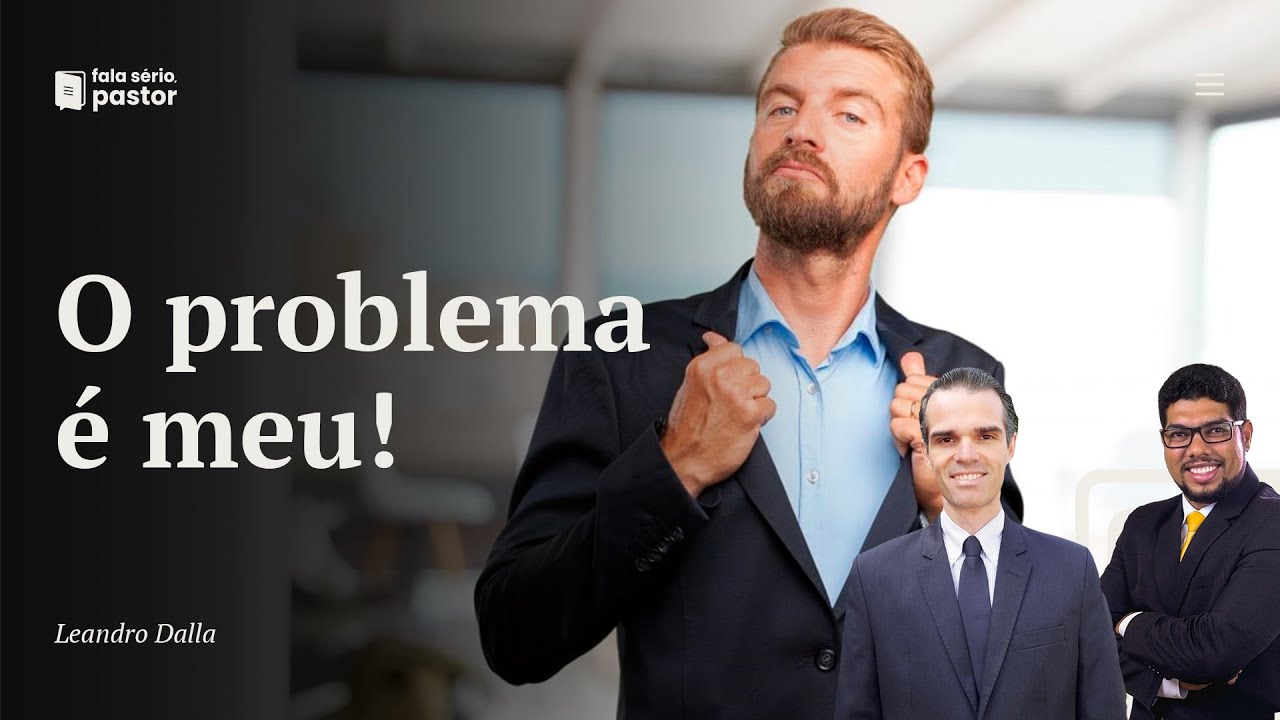 Fala sério, pastor: Quando o irmão acha que a vida dele não afeta ninguém e diz: "o problema é meu!"