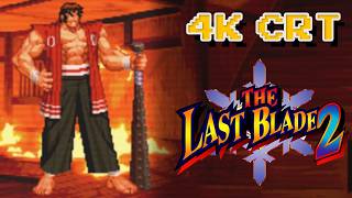 The Last Blade 2 - Juzoh (Arcade / 1998) 4K CRT