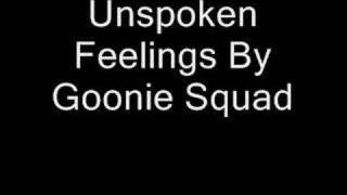 Unspoken Feelings by Goonie Squad