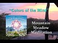 "Colors of the Mind" from MOUNTAIN MEADOW MEDITATION by Dean Evenson