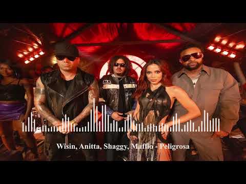 Wisin, Anitta, Shaggy, Maffio - Peligrosa