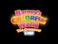 Barney S Colorful World It S C C Cold BRR Crossover Soundtrack Version