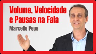 Volume, Velocidade e Pausas na Fala