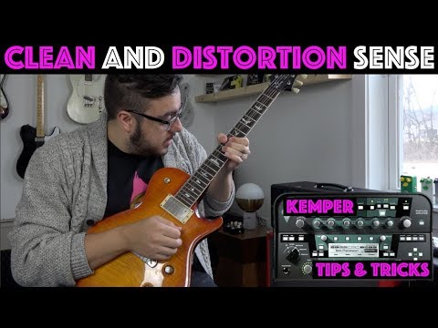 Kemper Tips and Tricks - Clean and Distortion Sense