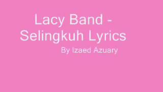 Download lagu LIRIK LAGU LACY BAND - SELINGKUH LYRICS mp3