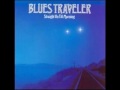 Carolina Blues - Blues Traveler