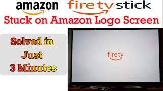 How to Fix Fire TV Stick Stuck on Amazon Logo Screen || All Issues Solved in Just 3 Minutes