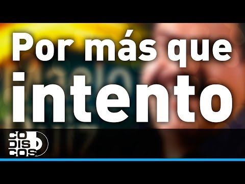 Por Más Que Intento, Maelo Ruiz - Audio