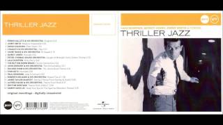 Thriller Jazz - Lalo Schifrin, Quincy Jones, Jimmy Smith &amp; Others