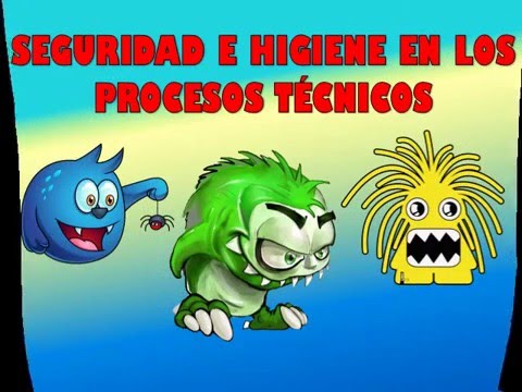 SEGURIDAD E HIGIENE EN LOS PROCESOS TÉCNICOS  | El MAICK