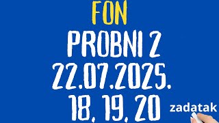 fon drugi probni 22.07.2025  18, 19, 20 zadatak