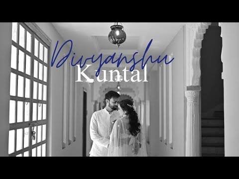 Divyanshu & Kuntal wedding film