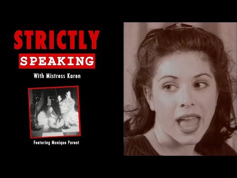 Strictly Speaking with Mistress Karen - (rated "R") 1996 Original Full length Television Documentary Video