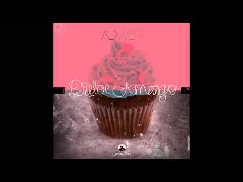 Adwer - Dulce Amargo (original mix) LuPS records 2014