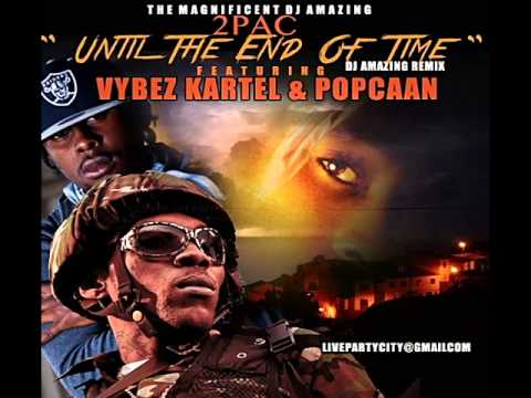 GANGSTER CITY TILL THE END OF TIME ( 2PAC FT VYBEZ KARTEL & POPCAAN )