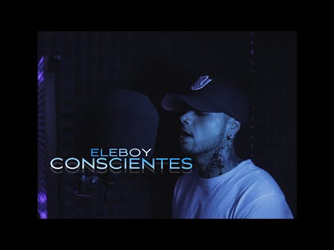 Eleboy - Conscientes (Visualizer Studio)