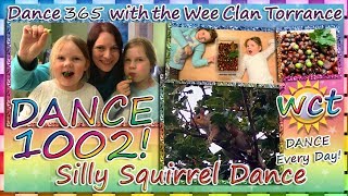Silly Squirrel Dance 1002 of Dance 365! With Added Real Squirrels!