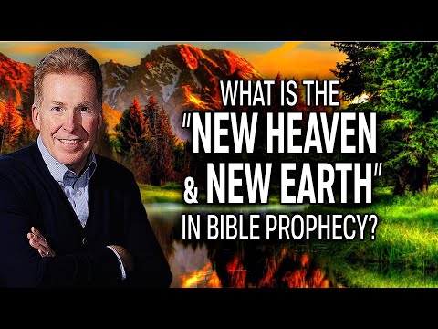 What is the "New Heaven and New Earth" in Bible Prophecy?