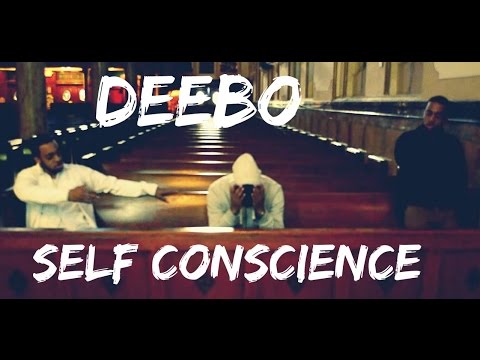 Deebo - Self Conscience(Official Music Video)