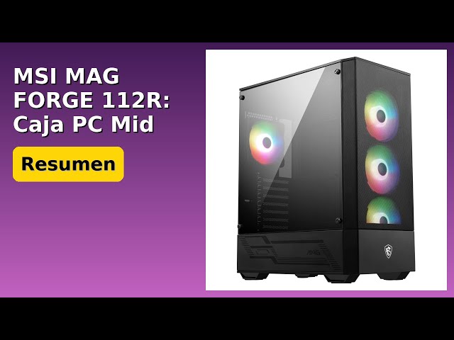 Vídeo relacionado con MSI MAG FORGE 112R Caja PC Mid-Tower - Vidrio Templado, Admite ATX, Micro-ATX y Mini-ITX, Panel Frontal Mallado, 4 Fans ARGB 120mm c/Controlador, Filtro de Polvo Magnético, Puertos USB 3.2 Gen1 Tipo-A