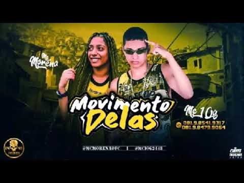 MC 10G Feat. MC Morena - MOVIMENTO DELAS