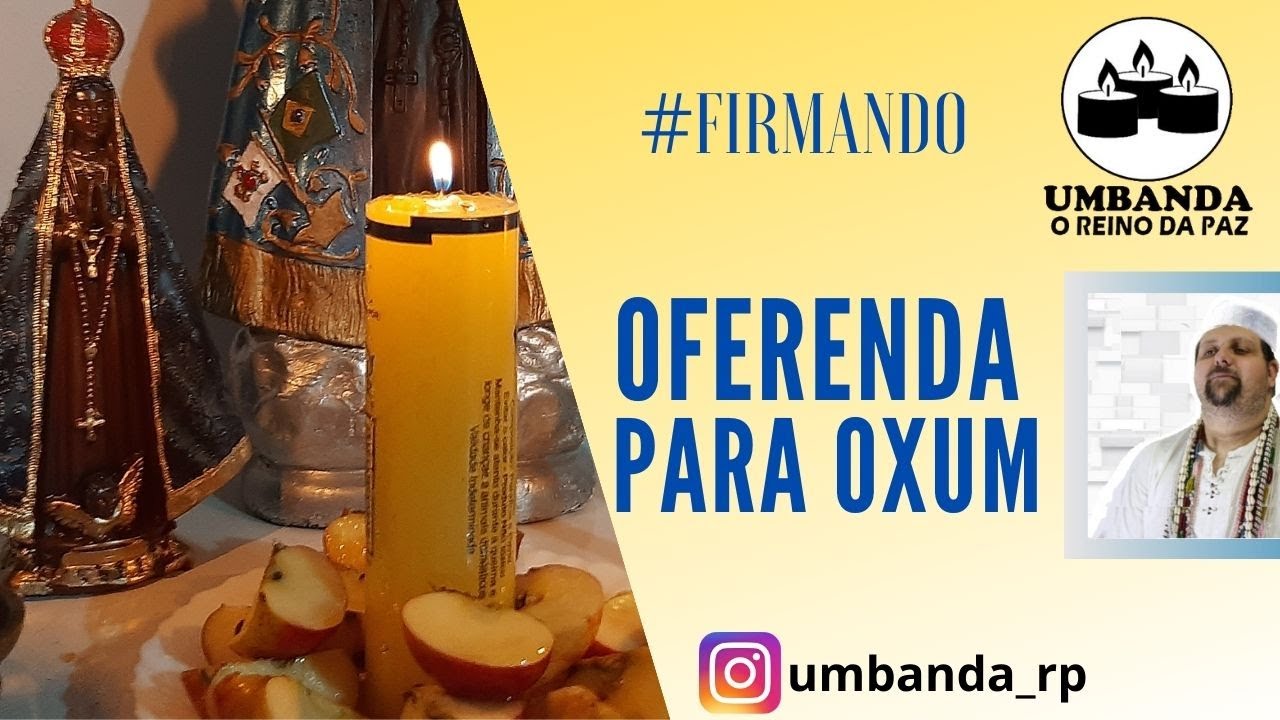 #Firmando - Oferenda para Oxum