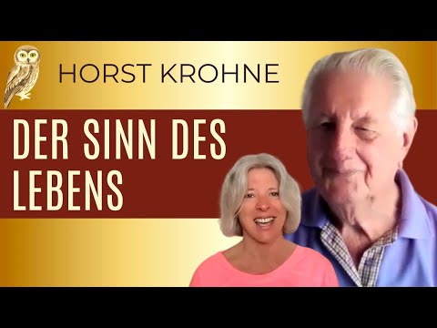 Der Sinn des Lebens - Ein Interview mit Horst Krohne