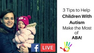 Download Lagu 3 Tips to Help Children With Autism Get the Most Out of ABA! Thumbnail