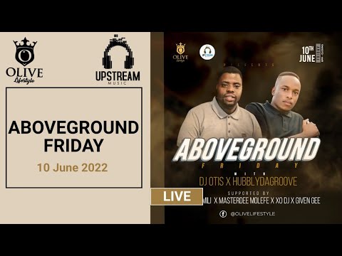 Masterdee Molefe, LIVE - ABOVEGROUND FRIDAY