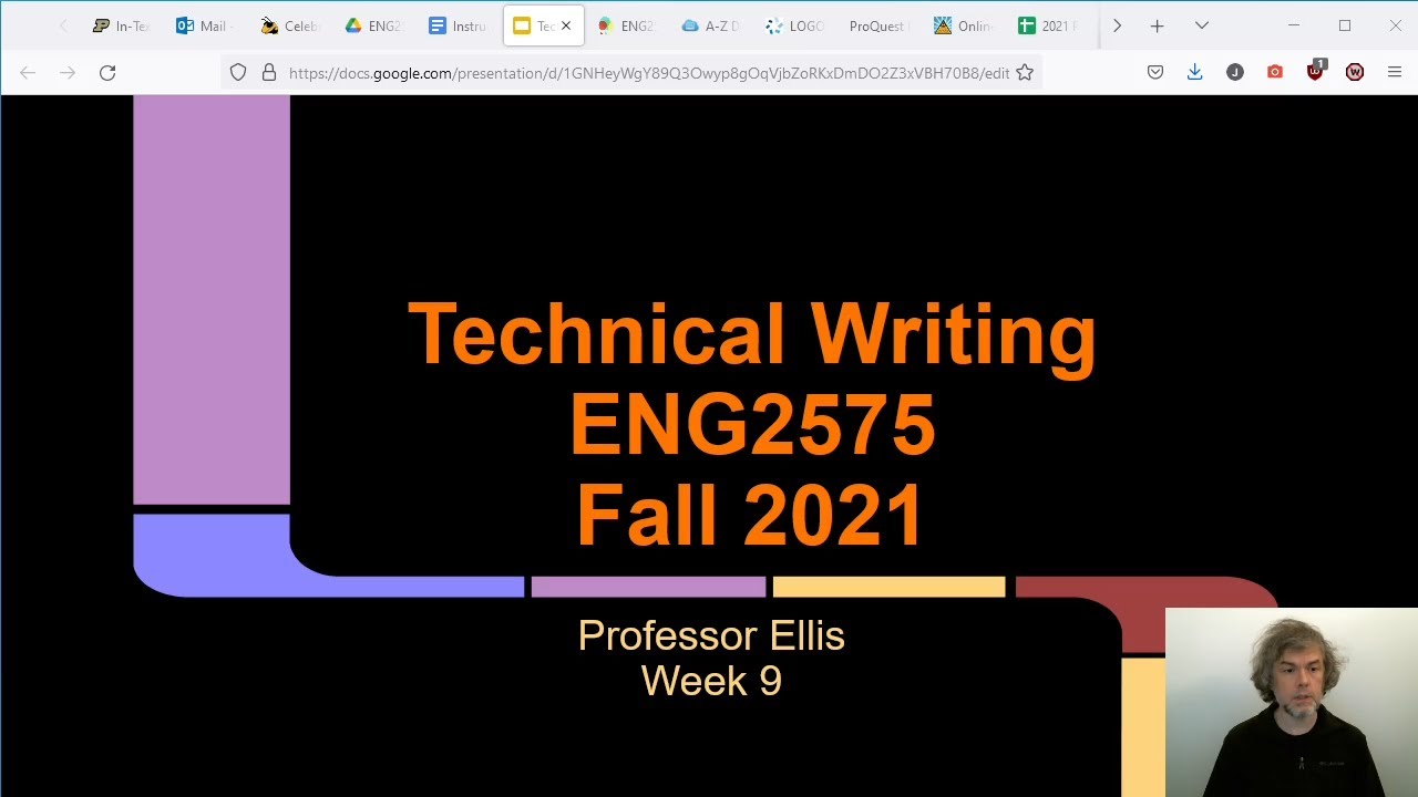 Technical Writing, ENG2575, Fall 2021, Prof. Jason Ellis, Week 9 Lecture
