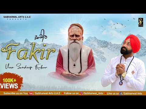 Fakir | Veer Sandeep Kulaar | Guru Gyan Nath Ji | Bhagwan Valmiki Bhajan 2024 | @SabharwalArtsu.a.e