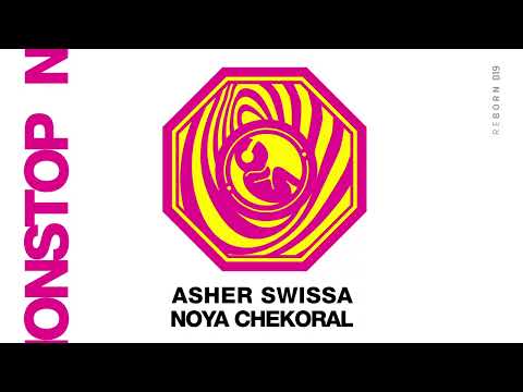 ASHER SWISSA & Noya Chekoral - Non-Stop