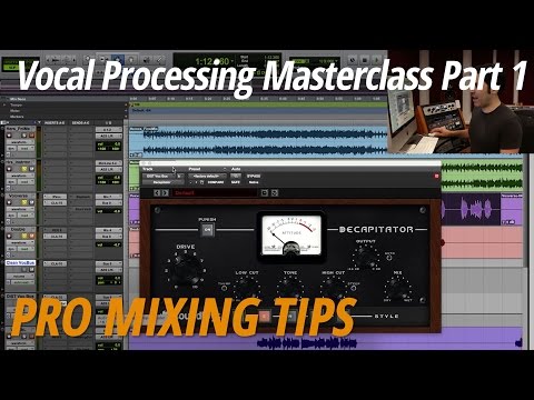 Pro Mixing Tips: Vocal Processing Masterclass Part 1