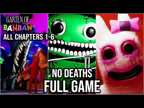 Garten of Banban All Chapters 1-6 FULL GAME Walkthrough - NO DEATHS (2K60fps)