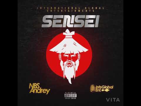 NBS Andrey - The Real Sensei (Sensei Cover) OFFICIAL AUDIO