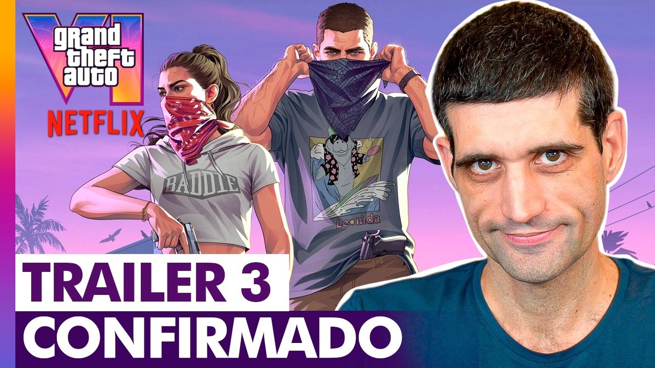⚠️ GTA 6 TRAILER 3 OFICIALMENTE ANUNCIADO NA NETFLIX