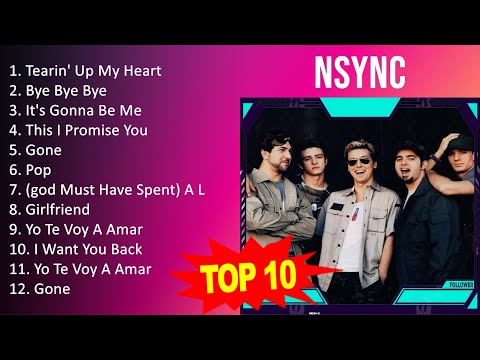 N S Y N C 2023 MIX - Top 10 Best Songs - Greatest Hits - Full Album