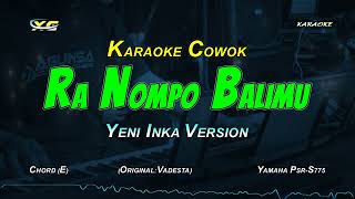 Download lagu Yeni Inka - Ra Nompo Balimu (Karaoke Koplo Nada Cowok) - Vadesta mp3 Download lagu Yeni Inka - Ra Nompo Balimu (Karaoke Koplo Nada Cowok) - Vadesta mp3