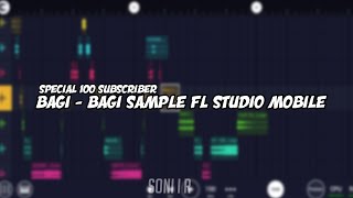 Download lagu BAGI - BAGI SAMPLE FL STUDIO MOBILE TERBARU 590 SM mp3